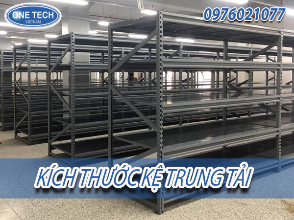 Kích thước kệ trung tải