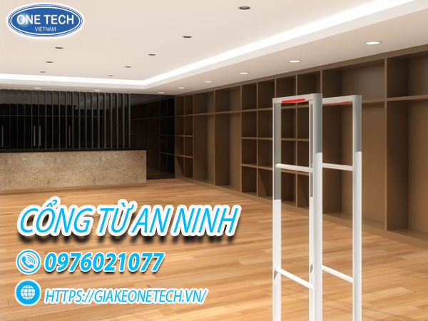 Mua cổng từ an ninh tại One Tech