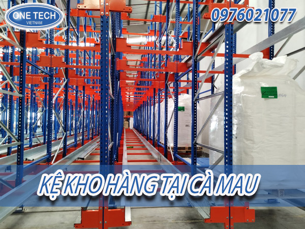 Kệ kho hàng tại Cà Mau