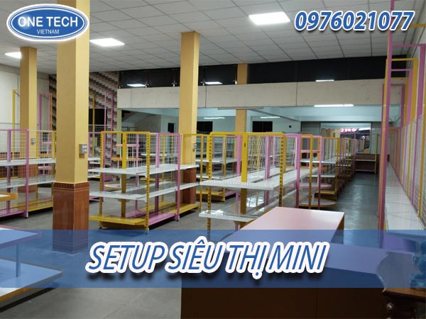 Setup siêu thị mini