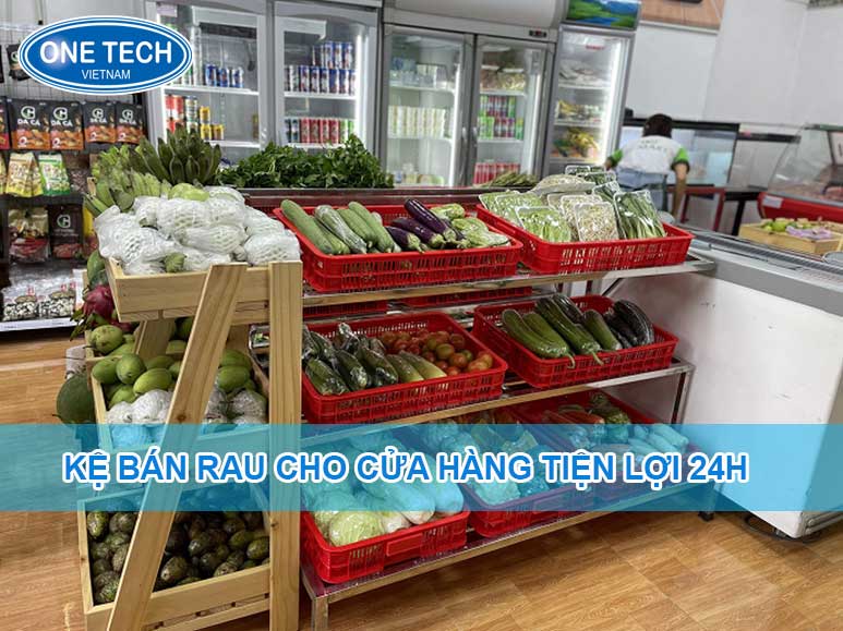 Kệ bán rau cho cửa hàng tiện lợi 24h bền đẹp